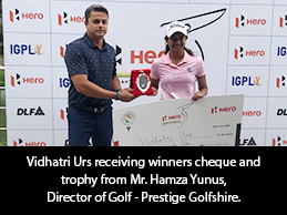 Vidhatri Urs receiving winners cheque and trophy from Mr. Hamza Yunus, Director of Golf - Prestige Golfshire.